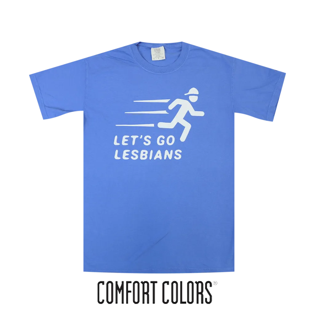 Let’s Go Lesbians Tee