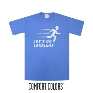 Let’s Go Lesbians Tee